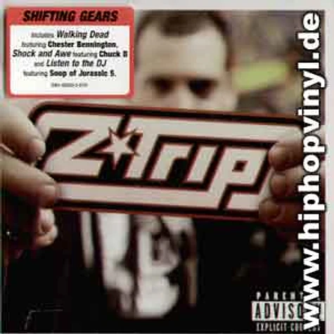 DJ Z-Trip - Shifting gears
