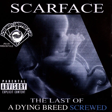Scarface - Last Of A Dying Breed - Screwed & Chopped