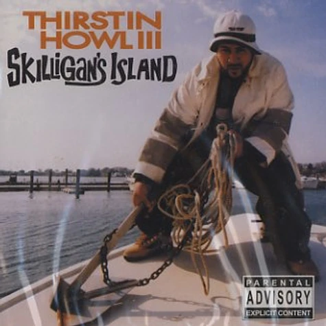 Thirstin Howl III - Skilligan's island