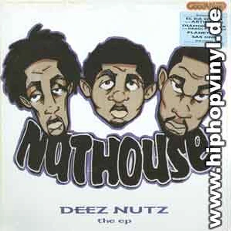 Nuthouse - Deez Nutz The EP