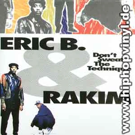 Eric B. & Rakim - Don't sweat the technique