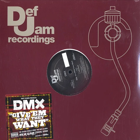 DMX - Give em what they want
