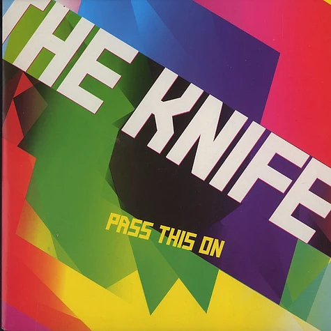 The Knife - Pass this on - live