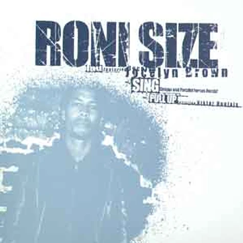 Roni Size - Sing remix feat. Jocelyn Brown