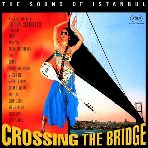 V.A. - OST Crossing the bridge - the sound of istanbul