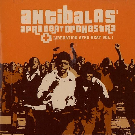 Antibalas - Liberation afro beat vol.1