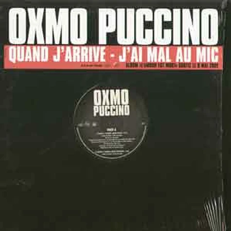 Oxmo Puccino - Quamd j'arrive