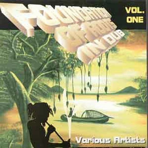 V.A. - Foundation of roots in dub