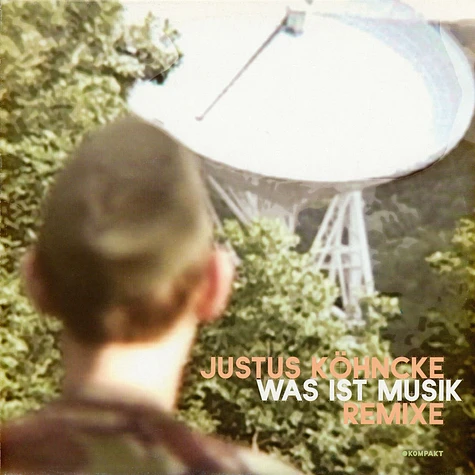 Justus Köhncke - Was ist Musik Remixe