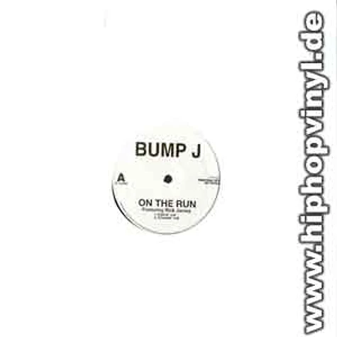 Bump J - On the run feat. Rick James