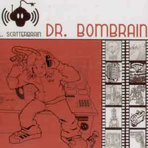 L. Scatterbrain - Dr. bombrain