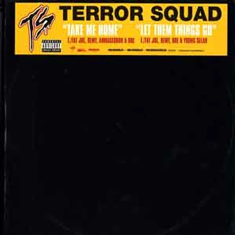 Terror Squad - Take me home