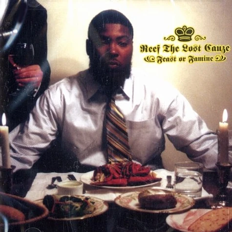 Reef The Lost Cauze - Feast or famine