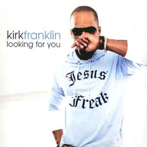 Kirk Franklin - Looking for you