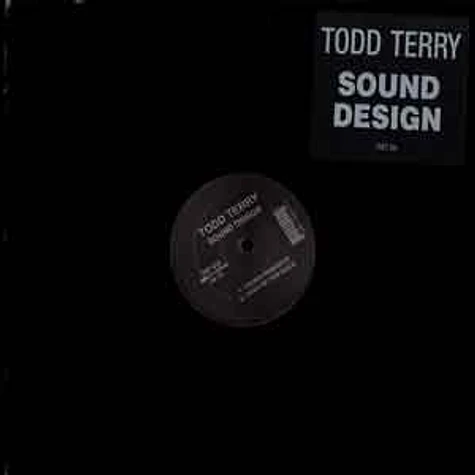 Todd Terry - Sound design