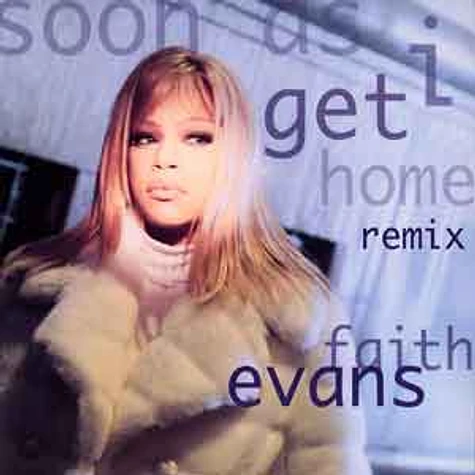 Faith Evans - Soon As I Get Home (Remix)