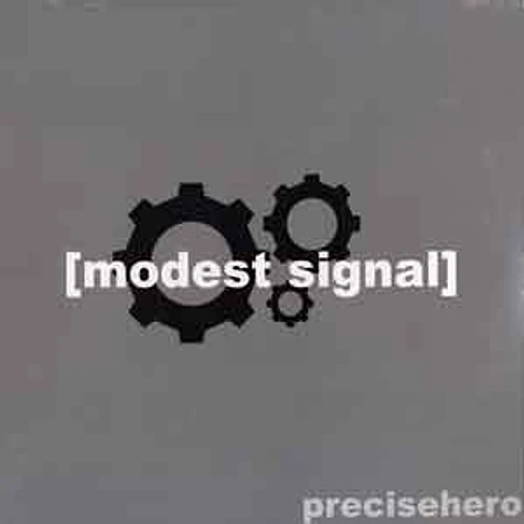Precise Hero - Modest signal