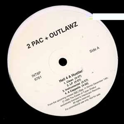 2Pac + The Outlawz - Hell 4 A Hustler / Homeboyz