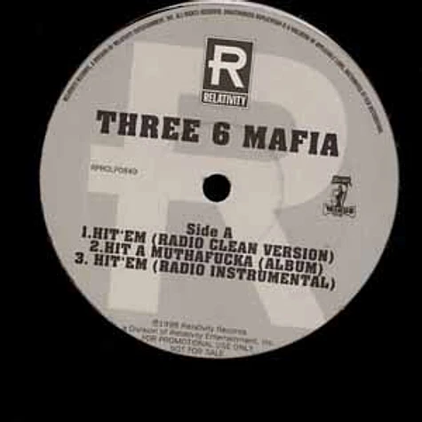 Three 6 Mafia - Hit 'em / motivated