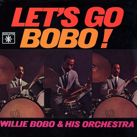 Willie Bobo - Lets go bobo !