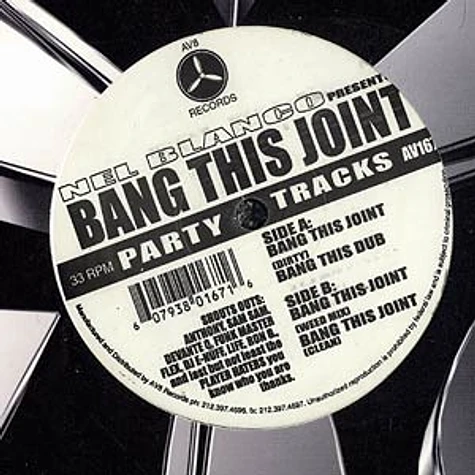 Nel Blanco - Bang this joint