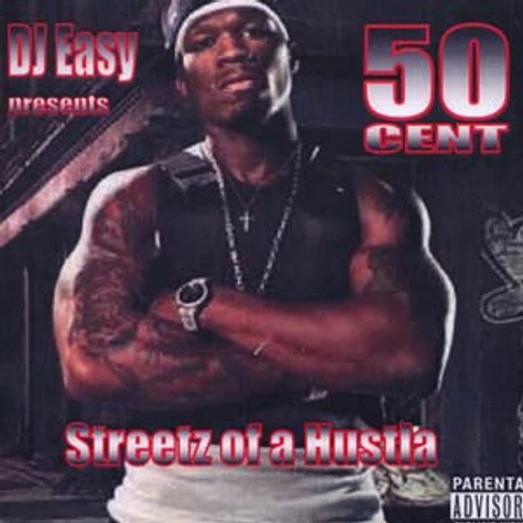 DJ Easy & 50 Cent - Streetz of a hustla volume 1