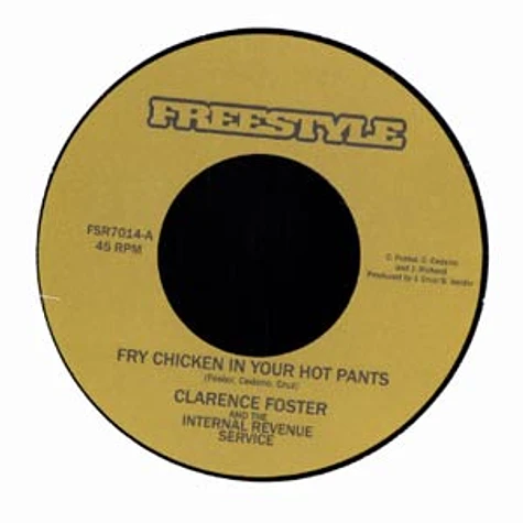 Clarence Foster - Fry chicken in your hot pants