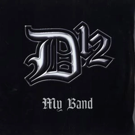 D 12 - My band