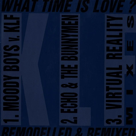 KLF - What time is love remodelled & remixed