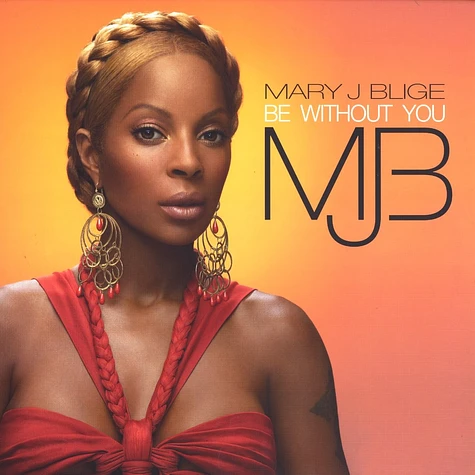 Mary J. Blige - Be without you
