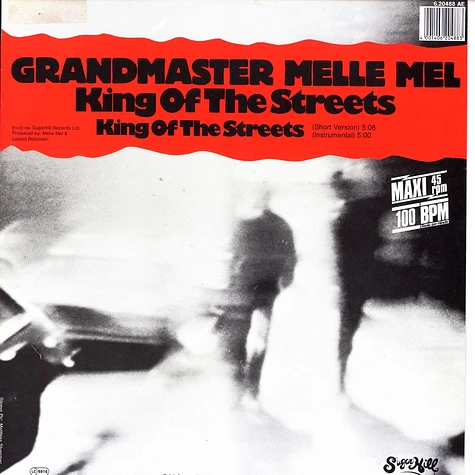 Grandmaster Melle Mel - King of the streets