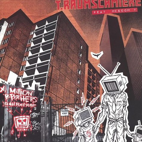 T.Raumschmiere - A million brothers