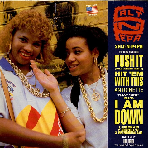 Salt 'N' Pepa / Antoinette - Push It (Remix) / Hit 'Em With This / I Am Down