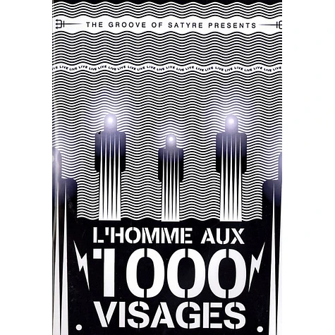 The Groove Of Satyre presents - L'homme aux 1000 visages