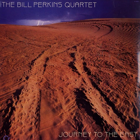 The Bill Perkins Quartet - Journey to the east