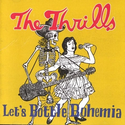 The Thrills - Let's bottle bohemia