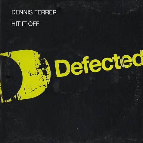 Dennis Ferrer - Hit it off
