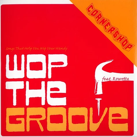 Cornershop - Wop the groove feat, Rowetta