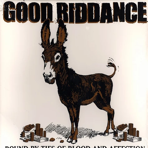 Good Riddance - Bound by ties of blood and affection