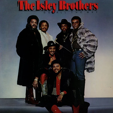 The Isley Brothers - Go All The Way