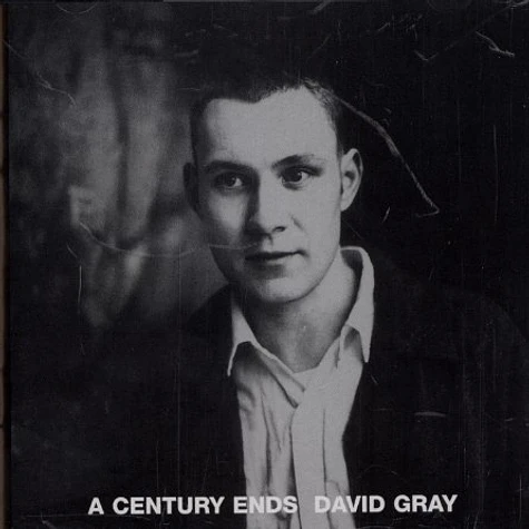 David Gray - A century ends