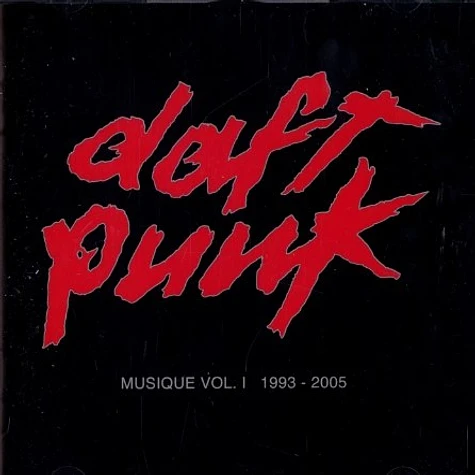 Daft Punk - Musique volume 1 1993-2005