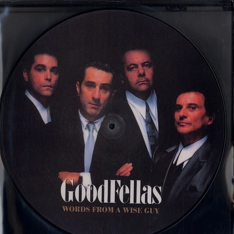 Goodfellas - Words from a wise guy