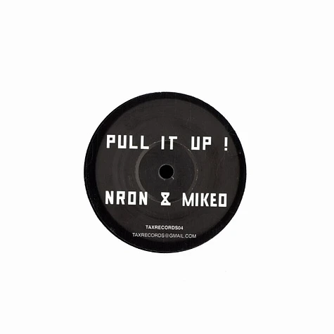 Nron & Mikeo - Pull it up