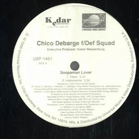 Chico DeBarge - Soopaman lover feat. Def Squad