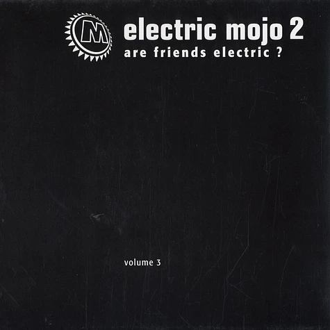 V.A - Electric mojo 2 - are friends electric volume 3