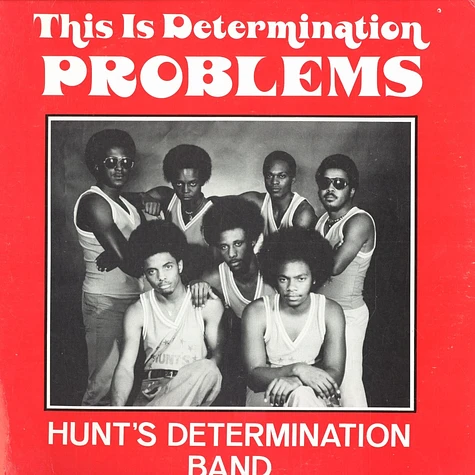 Hunt's Determination Band - This is determination problems