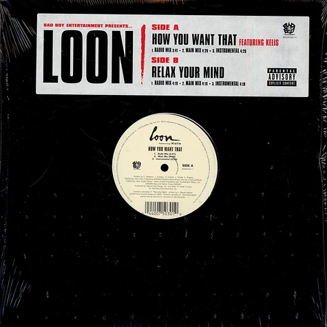 Loon - How You Want That / Relax Your Mind