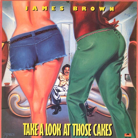 James Brown - Take A Look At Those Cakes