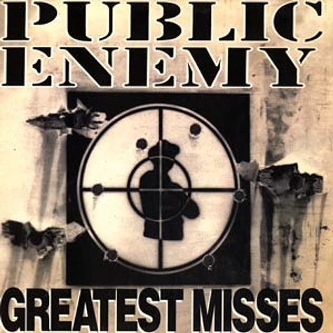 Public Enemy - Greatest misses